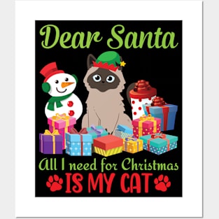 Snow Presents Dear Santa All I Need For Christmas Is My Cat Posters and Art